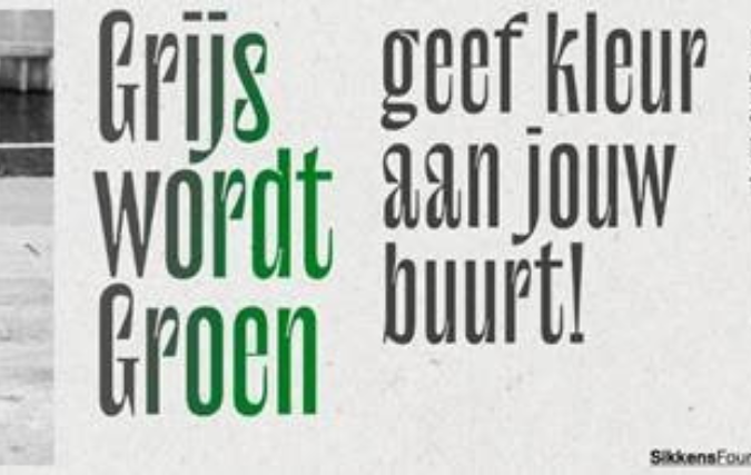 Grijs wordt Groen: geef kleur aan jouw buurt